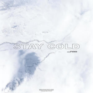 Stay Cold