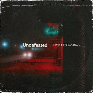 Undefeated (Explicit)