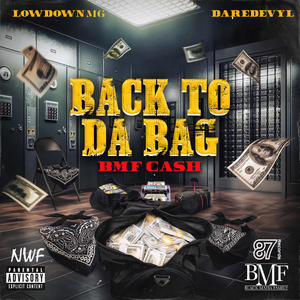 Back to da bag (feat. Daredevyl & LowdownMG) (Explicit)
