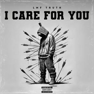 I Care For You (Explicit)