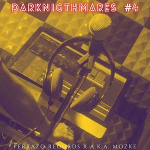 DarkNightmares #4 (feat. A.K.A. Mozke) [Explicit]