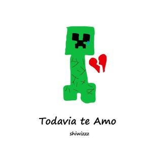 Todavia te Amo
