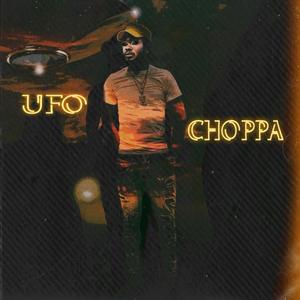 UFO CHOPPA (Explicit)