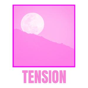 Tension (Explicit)
