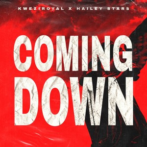 Coming Down (Explicit)