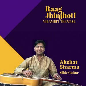 Raag Jhinjhoti(Vilambit Teental)