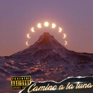 Camino a la luna (Explicit)