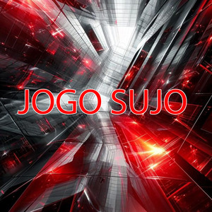 JOGO SUJO (Remastered 2026|Explicit)