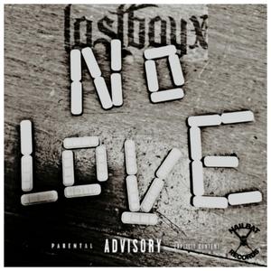 No Love (Explicit)