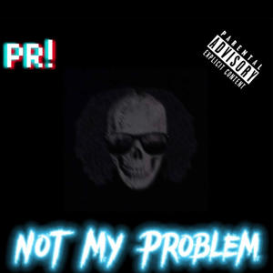 Not My Problem/Tell Her Sped Up (Explicit)