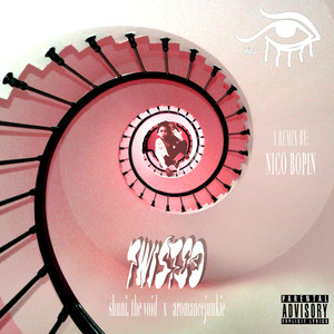 Twisted (Nico Bopin Remix|Explicit)