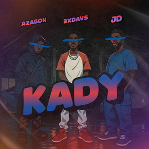KADY (feat. JD & AZAGHO JR)