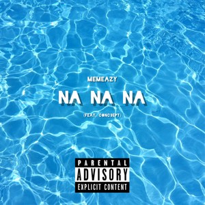 NA NA NA (Explicit)