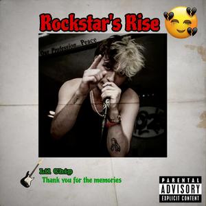 Rockstar's Rise (Explicit)