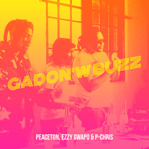 Gadon'w Buzz (Explicit)