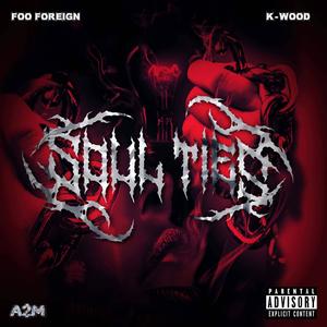 Soul Ties (feat. K-Wood) [Explicit]