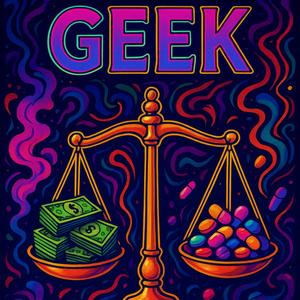 Geek (Explicit)