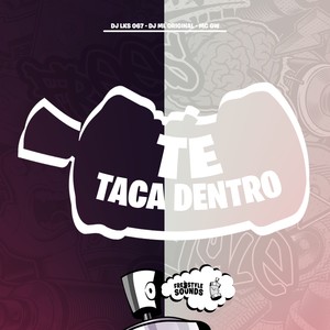 Te Taca Dentro (Super Slowed|Explicit)