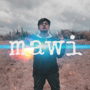 Mawi (Explicit)