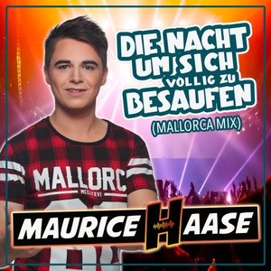 Die Nacht, um sich völlig zu besaufen (Mallorca Mix)