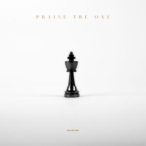 Praise The One