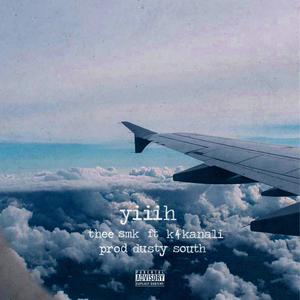 yiiih (feat. K4 Kanali) (Explicit)