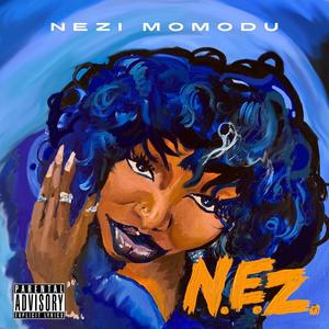 N.E.Z (Explicit)