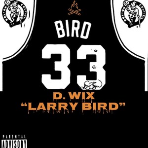 Larry Bird (Explicit)