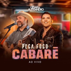 Pega Fogo Cabaré (Ao Vivo)