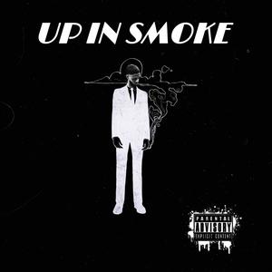 UP IN SMOKE (Explicit)