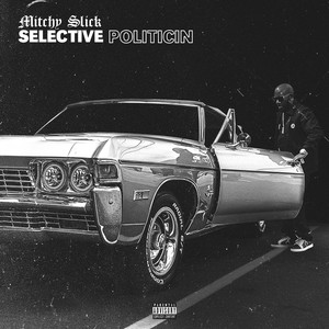 Selective Politicin (Explicit)