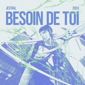 Besoin de Toi