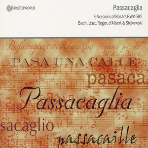 Bach, J.S.: Passacaglia and Fugue in C Minor, Bwv 582