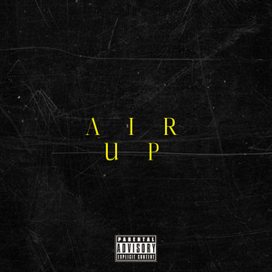Air Up (Explicit)