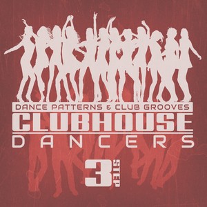 Clubhouse Dancers - Step. 3