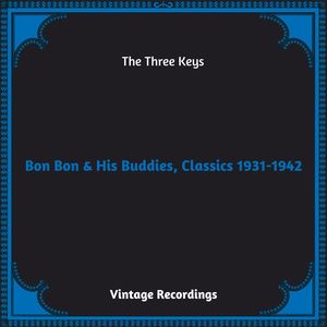 Bon Bon & His Buddies, Classics 1931-1942 (Hq remastered 2023)