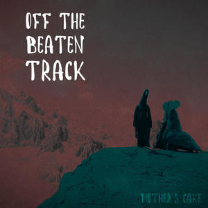 Off The Beaten Track - Live at Propolis 2014 (Explicit)