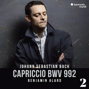 Disc 1 - Capriccio B sopra la lontananza del fratello dilettissimo in B Major, BWV 992: 2. Portrait des dangers qu'il va rencontrer