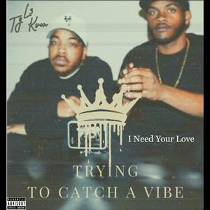 I need your love (Explicit)