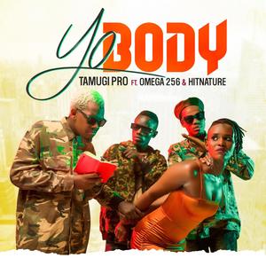 Yo Body(feat. Hitnature & Omega 256)