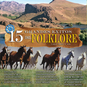 15 Grandes Exitos del Folklore, Vol. 1