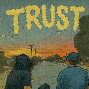 TRUST (feat. Bob Fake) (Explicit)