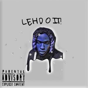 LEHDOIT! (Explicit)