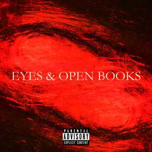 EYES & OPEN BOOKS (Explicit)