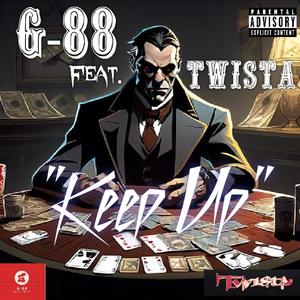 Keep Up (feat. Twista) (Explicit)