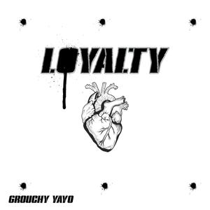 Loyalty (Explicit)