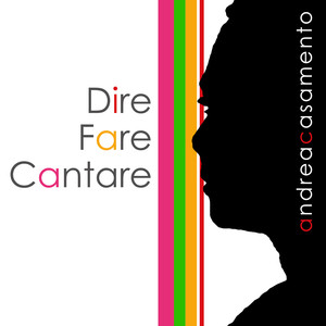 Dire Fare Cantare