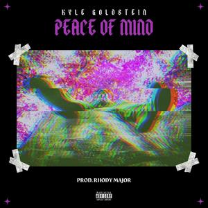Peace Of Mind(feat. RhodyMajor) (Explicit)