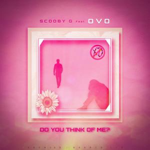 Do you think of me (feat. Priel) (Explicit)