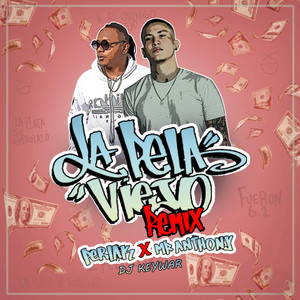 La Pela Viejo (Remix)